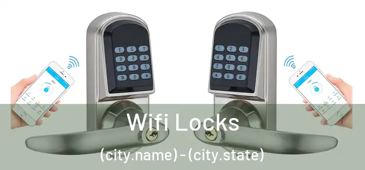  Wifi Locks (city.name) - (city.state)